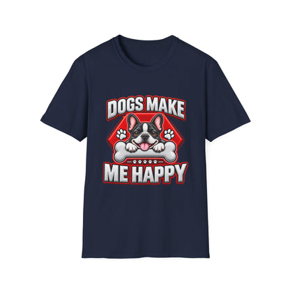 Dogs Make Me Happy T-Shirt - Cute French Bulldog Pet Lover Tee