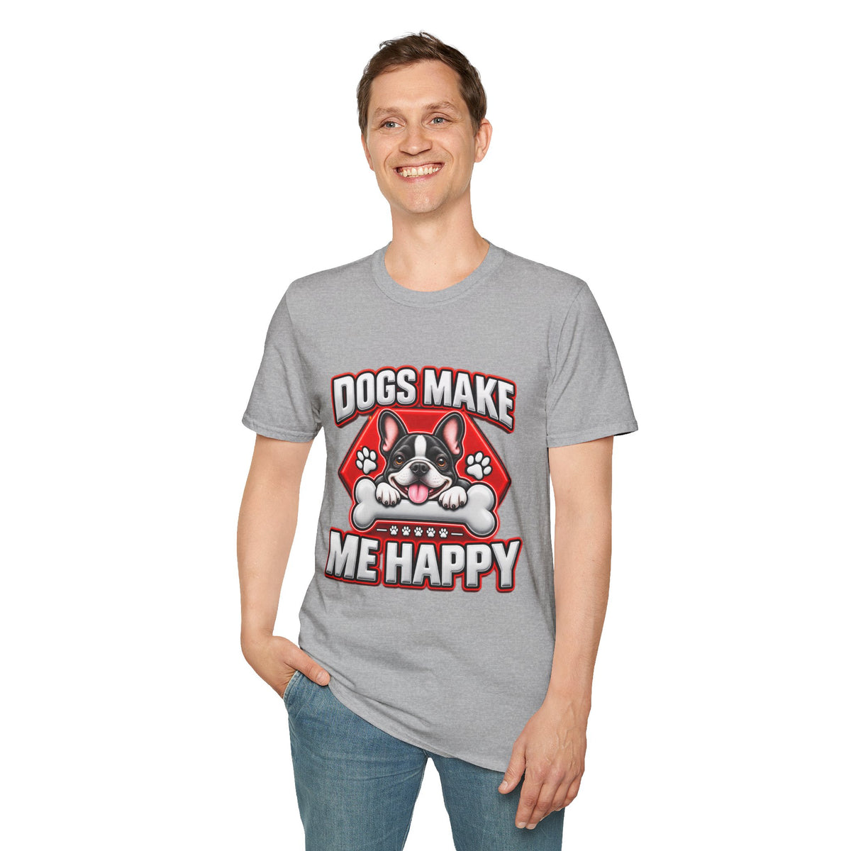 Dogs Make Me Happy T-Shirt - Cute French Bulldog Pet Lover Tee