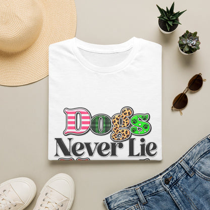 Dogs Never Lie About Love T-Shirt