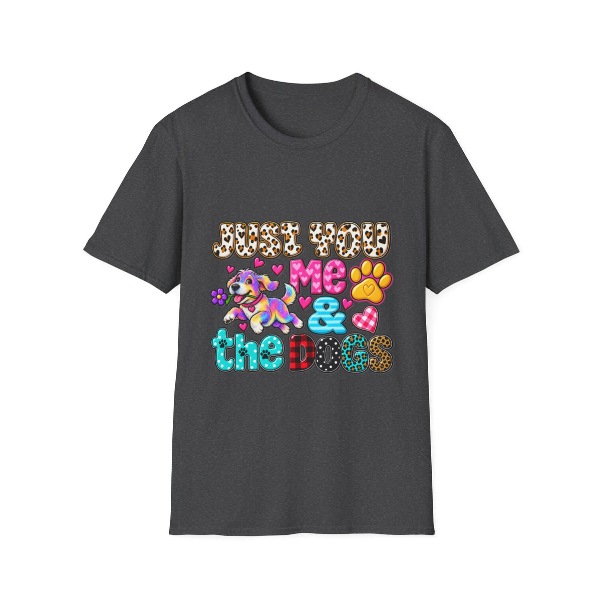 Just Feed Me & the Dogs T-Shirt — Cute Colorful Pet Lover Graphic Tee