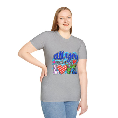 All You Need Is Love T-Shirt