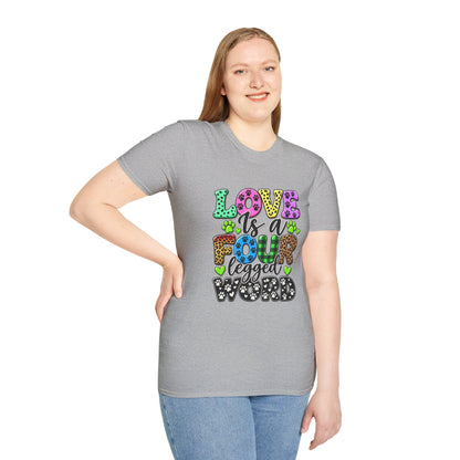 Love Is a Four-Legged Word T-Shirt — Colorful Paw Print Pet Lover Tee