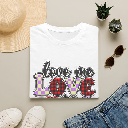Love Me Love My Dog T-Shirt