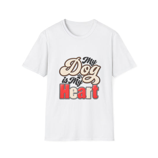 My Dog Is My Heart T‑Shirt