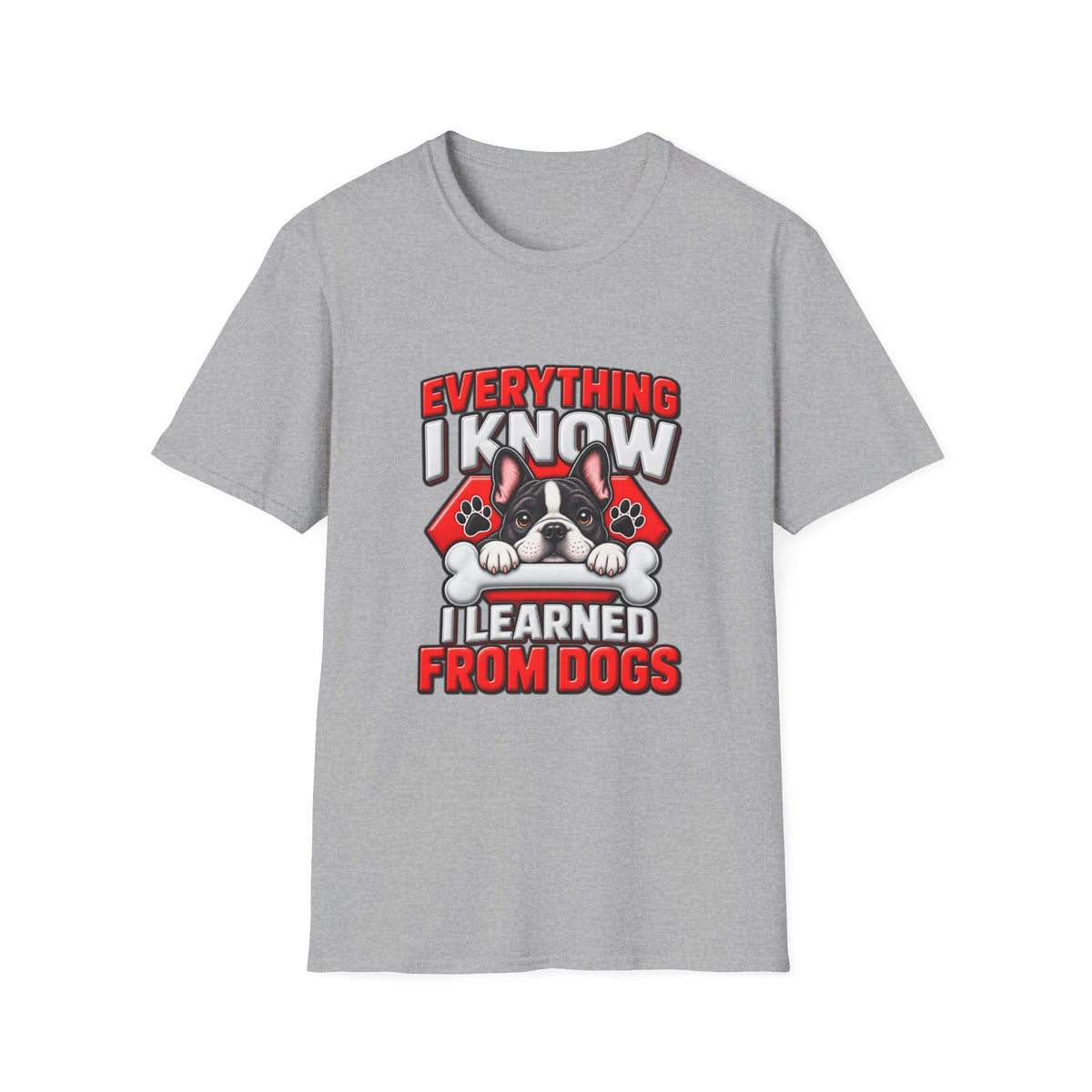 "Everything I Know I Learned From Dogs" Cute Puppy Graphic Tee