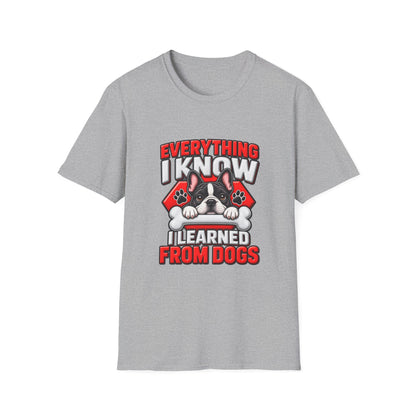 "Everything I Know I Learned From Dogs" Cute Puppy Graphic Tee