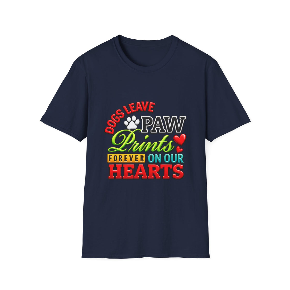 Dogs Leave Paw Prints T-Shirt — "Paw Prints Forever on Our Hearts" Memorial Tee