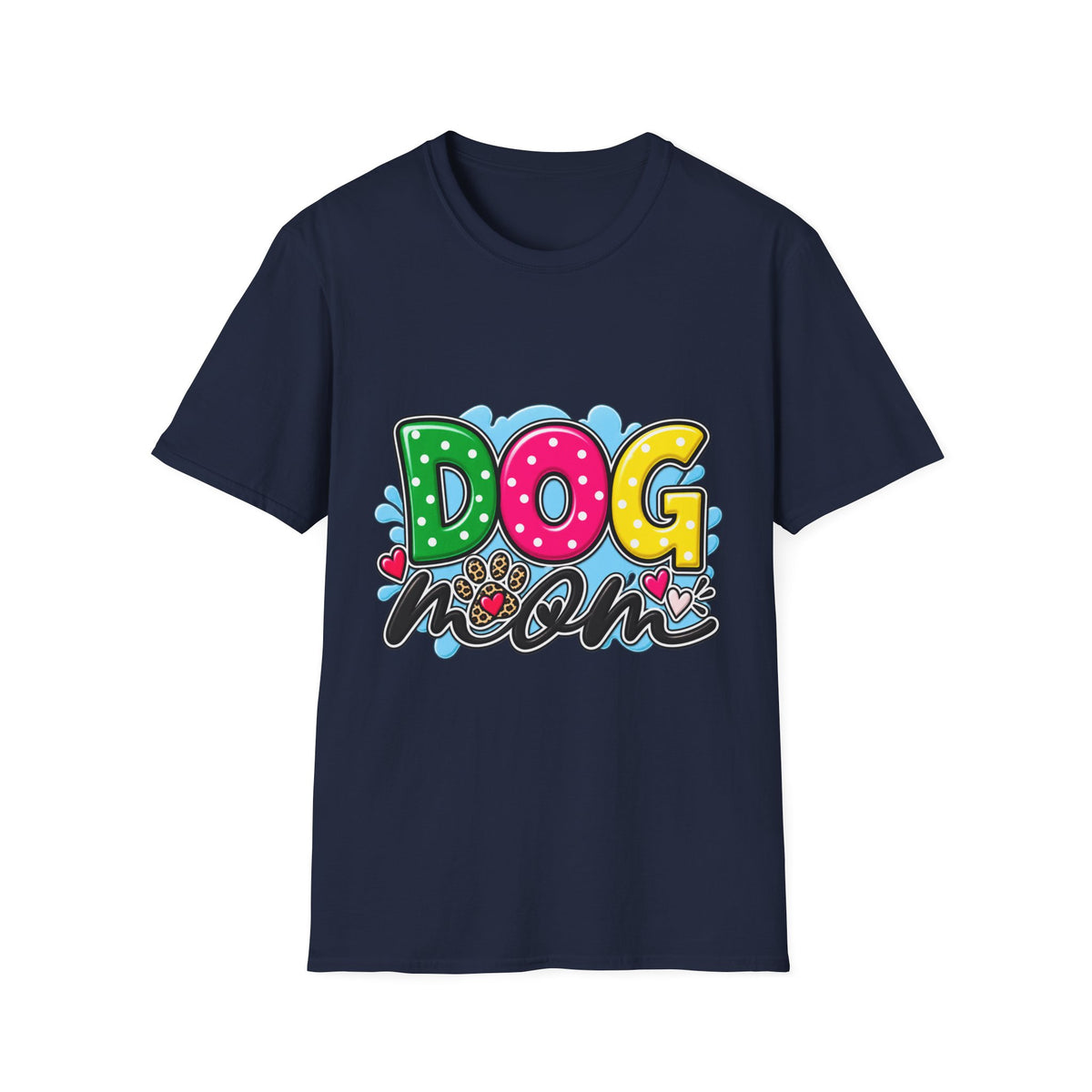 Dog Mom T‑Shirt Playful Pet Lover Tee