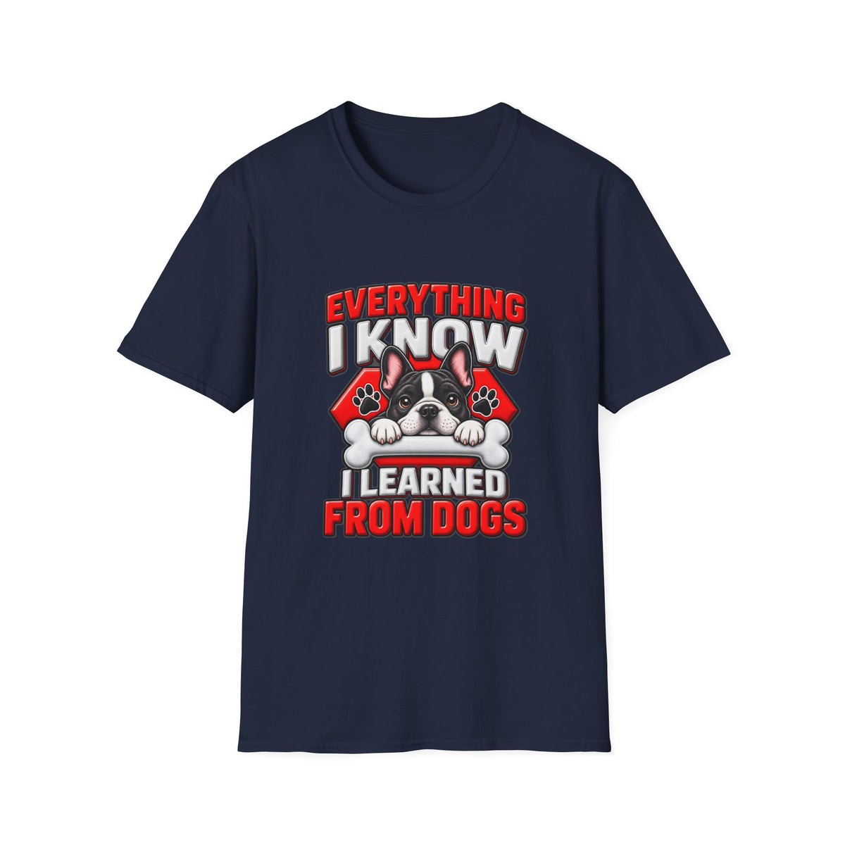 "Everything I Know I Learned From Dogs" Cute Puppy Graphic Tee