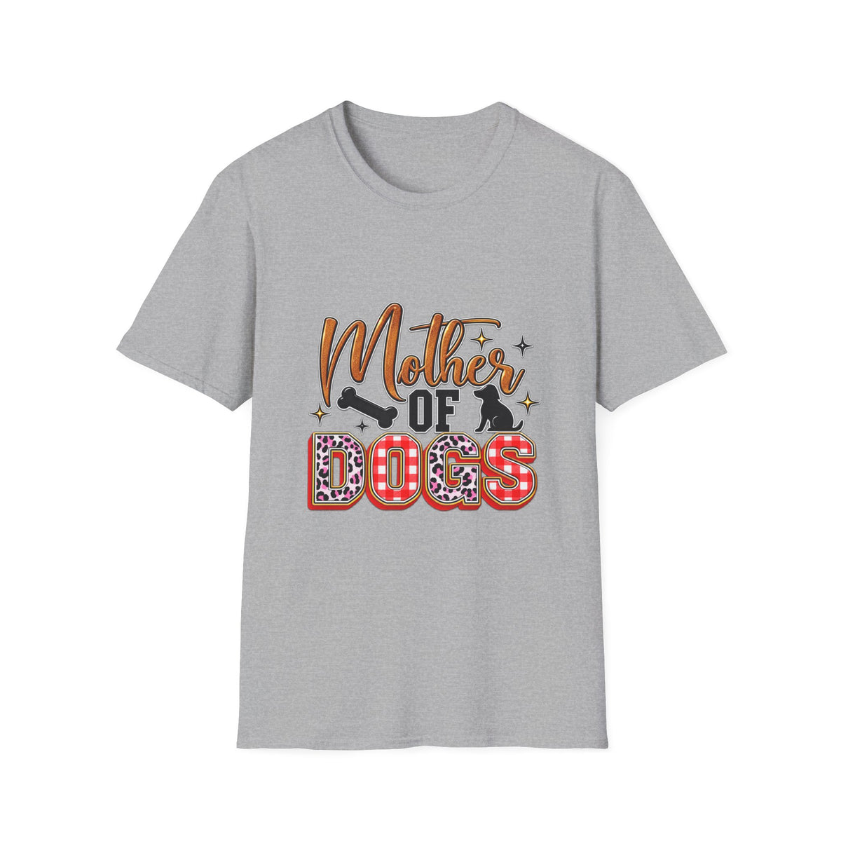 Mother of Dogs T-Shirt — Funny Dog Mom Graphic Tee