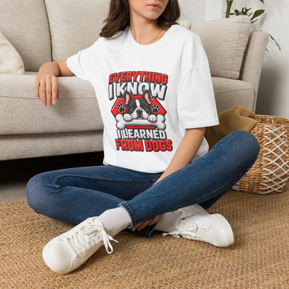 "Everything I Know I Learned From Dogs" Cute Puppy Graphic Tee