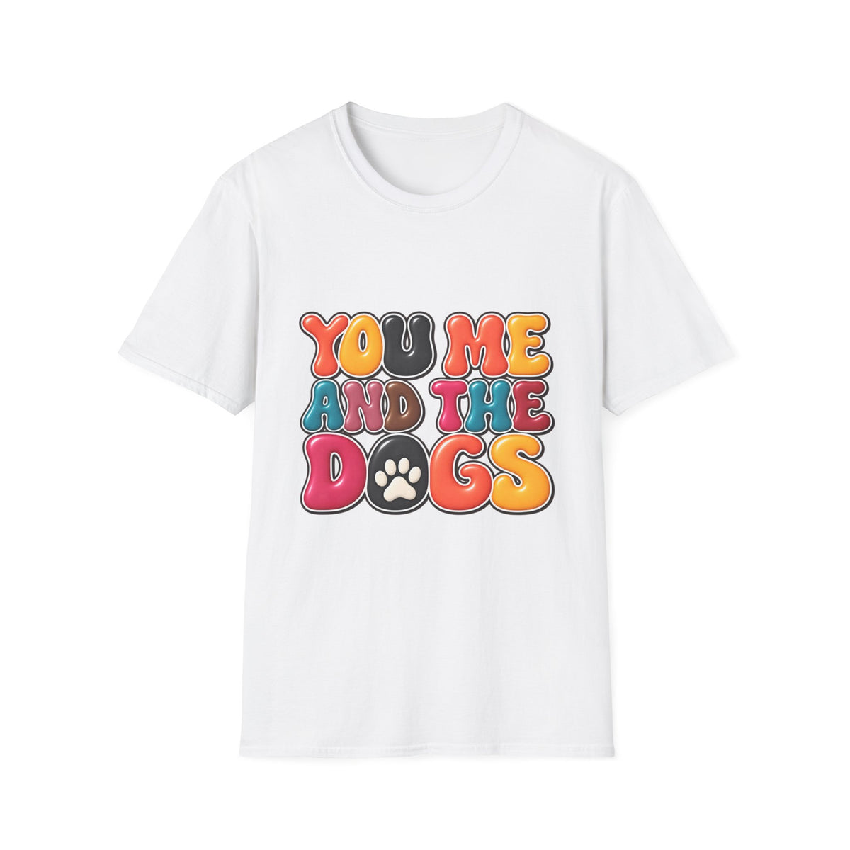 You, Me and the Dogs T-Shirt — Retro Dog Lover Tee