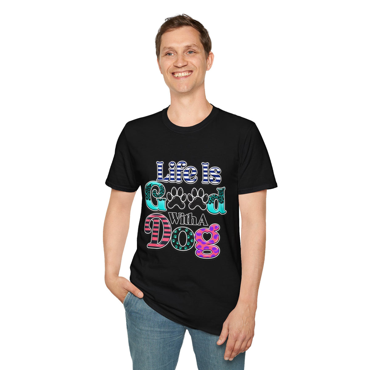 Life Is Good With A Dog T-Shirt
