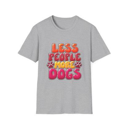 Less People More Dogs T-Shirt