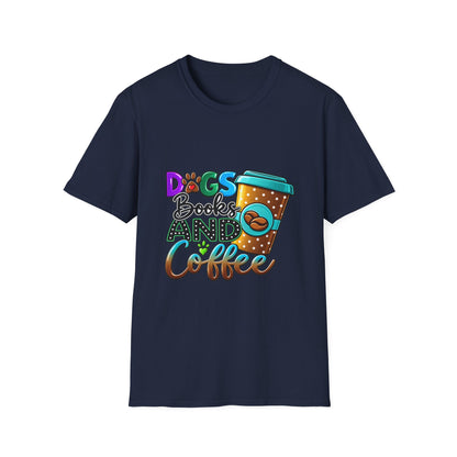 Dogs Books and Coffee T-Shirt