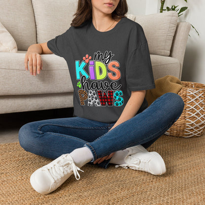 My Kids Have Paws T-Shirt — Colorful Pet Parent Mom Tee