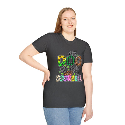 My Dog Is My Doorbell T-Shirt — Colorful Paw Print Dog Lover Tee