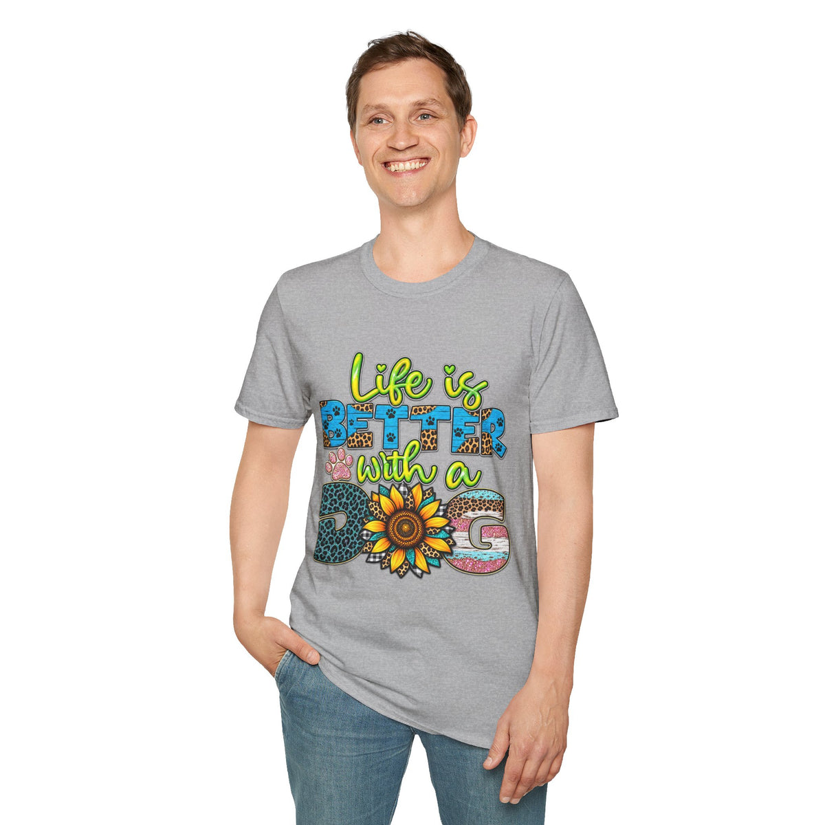 T-Shirt — Life Is Better With a Dog