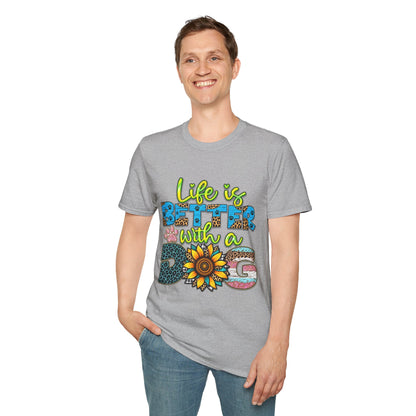 T-Shirt — Life Is Better With a Dog