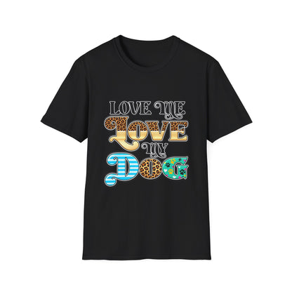 Love Me Love My Dog Graphic T-Shirt