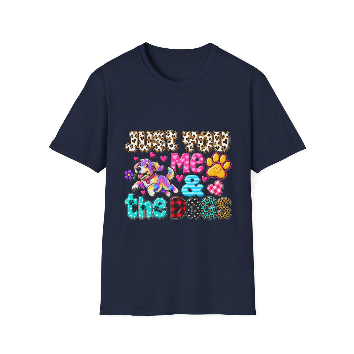 Just Feed Me & the Dogs T-Shirt — Cute Colorful Pet Lover Graphic Tee
