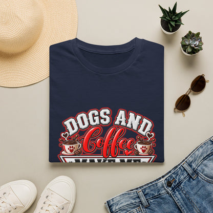 Dogs and Coffee Make Me Happy T-Shirt