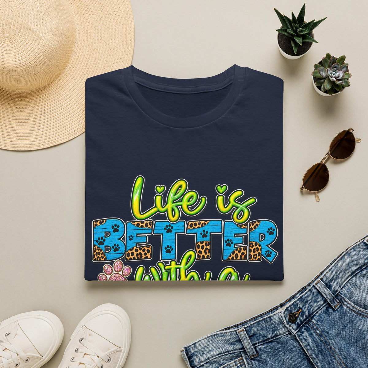 T-Shirt — Life Is Better With a Dog