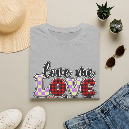 Love Me Love My Dog T-Shirt