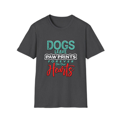 Dogs Leave Paw Prints, Forever in Our Hearts T-Shirt