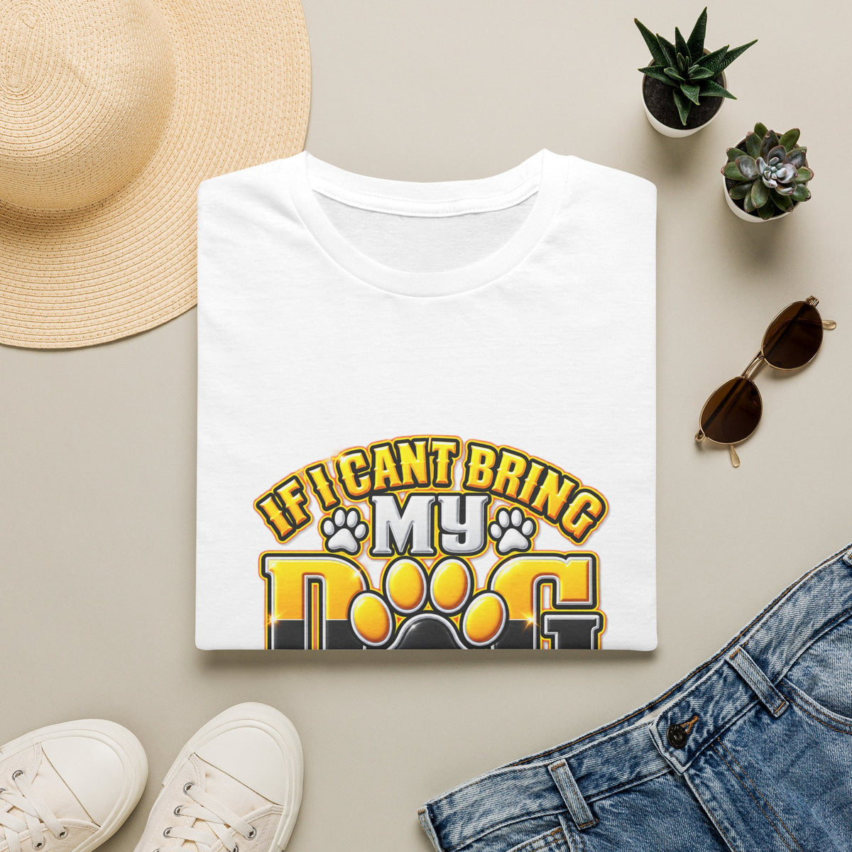 I Can't Bring My Dog I'm Not Coming T-Shirt