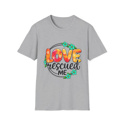LOVE Rescued Me T-Shirt — Pet Rescue Adoption Tee
