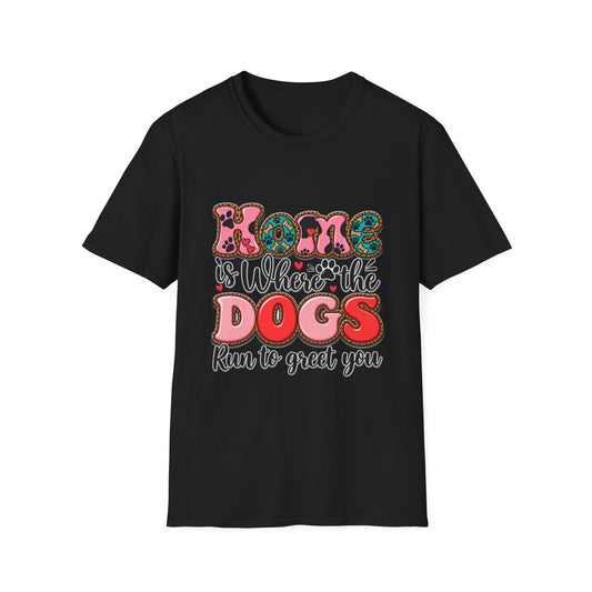 Mom Is Where the Dogs Run to Greet You T-Shirt