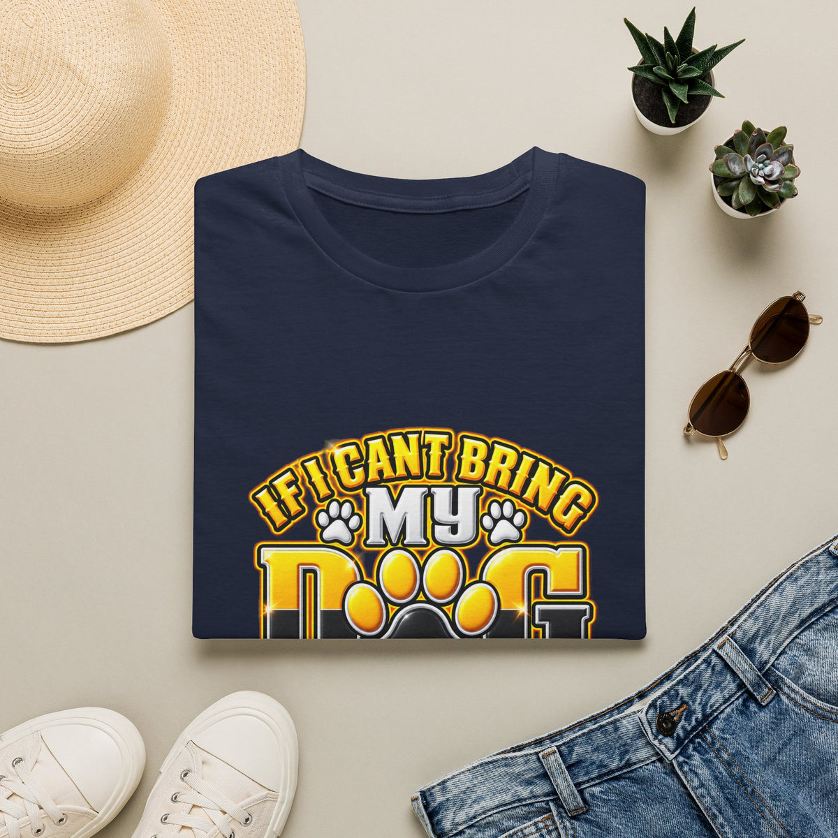 I Can't Bring My Dog I'm Not Coming T-Shirt