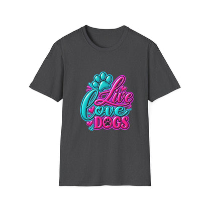 T-Shirt — Live Love Dogs Colorful Paw Graphic