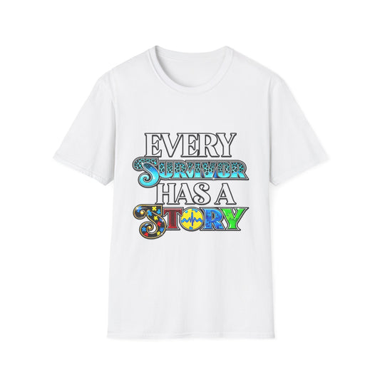 Every Survivor Has a Story T-Shirt