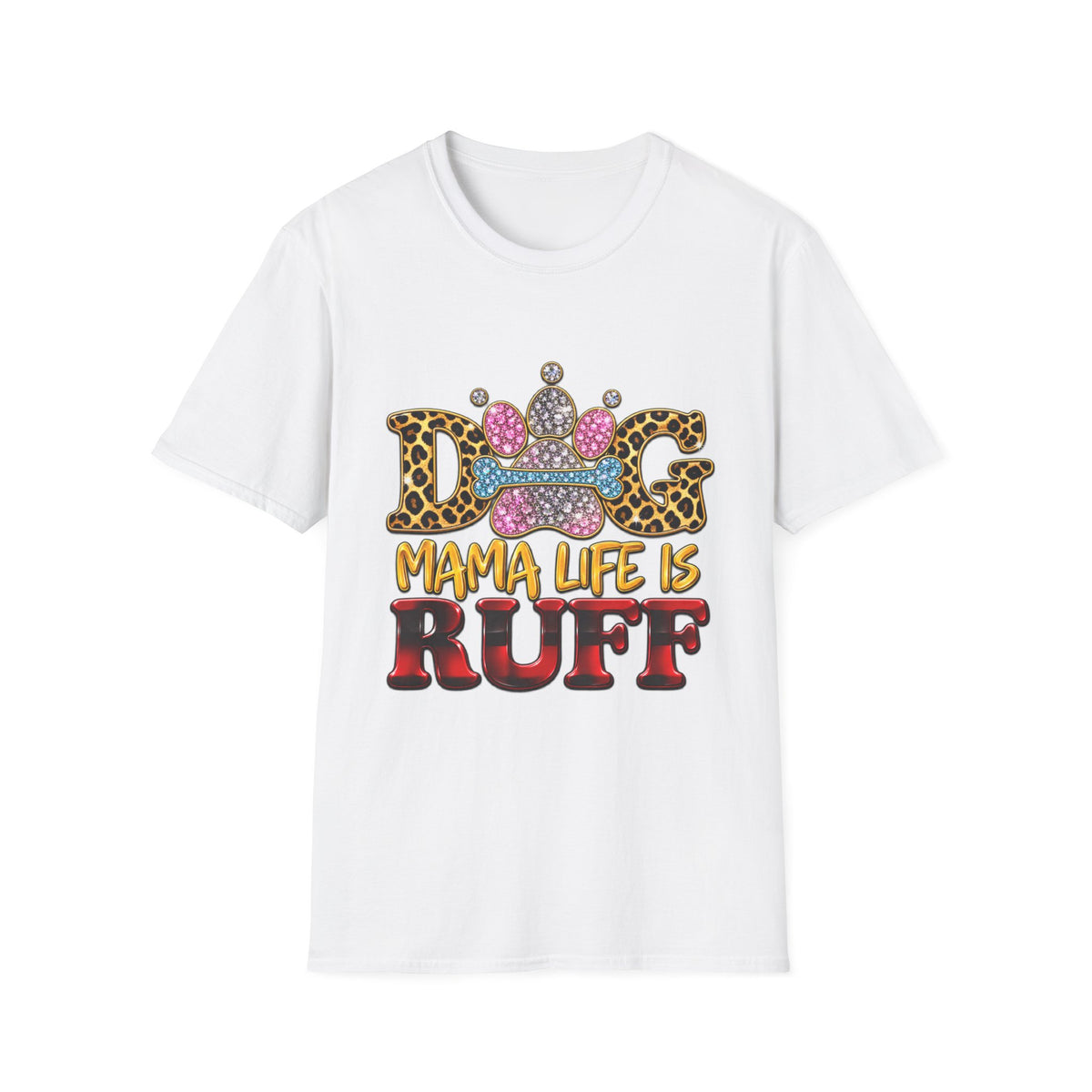 Dog T-Shirt — "Mama Life Is Ruff" Leopard Paw Bling Crew Tee