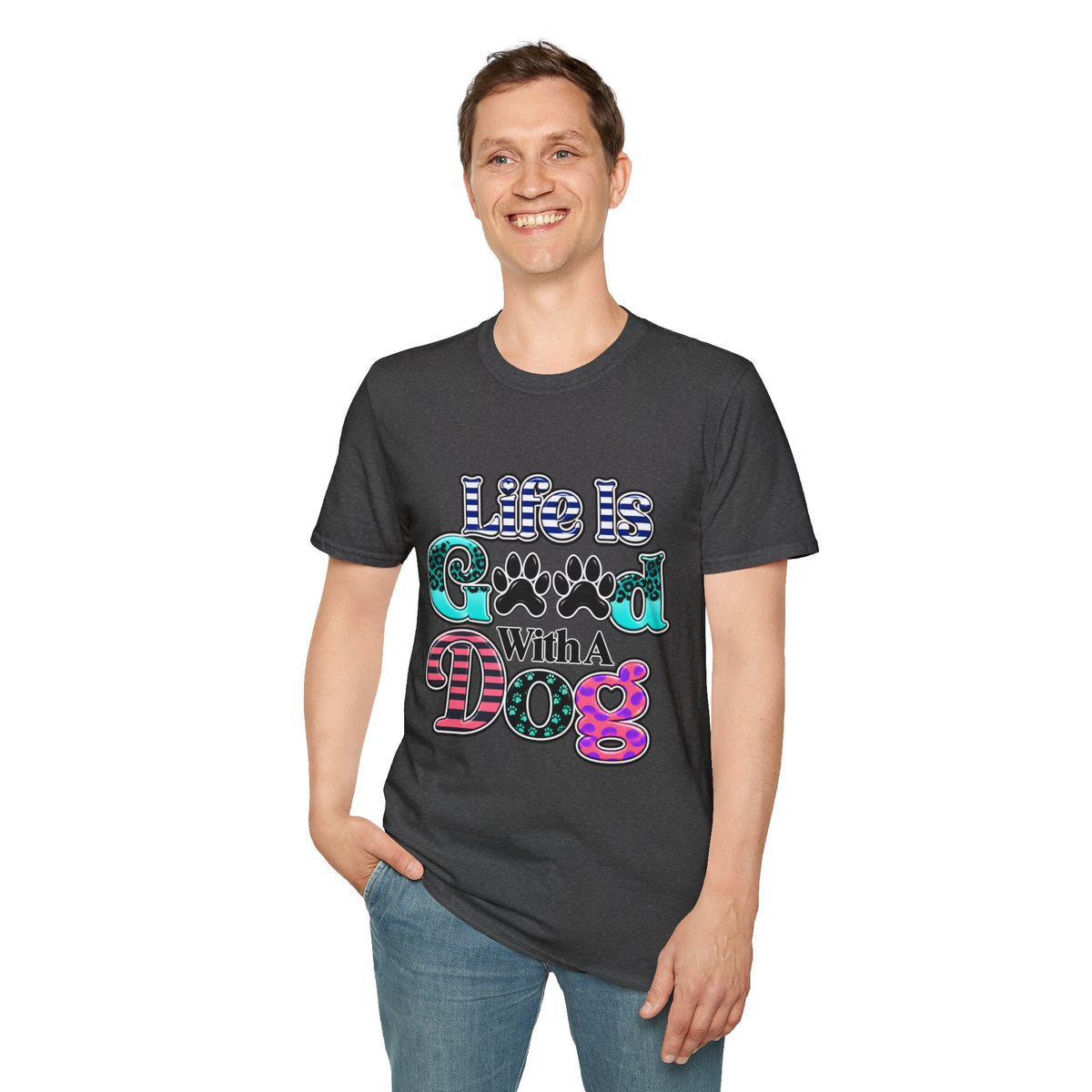 Life Is Good With A Dog T-Shirt