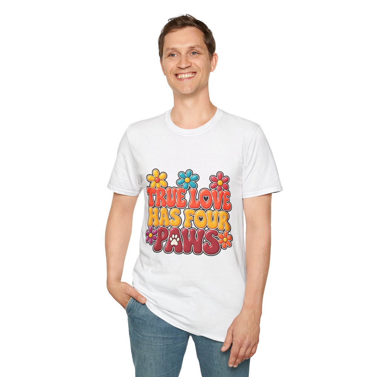 True Love Has Four Paws T-Shirt