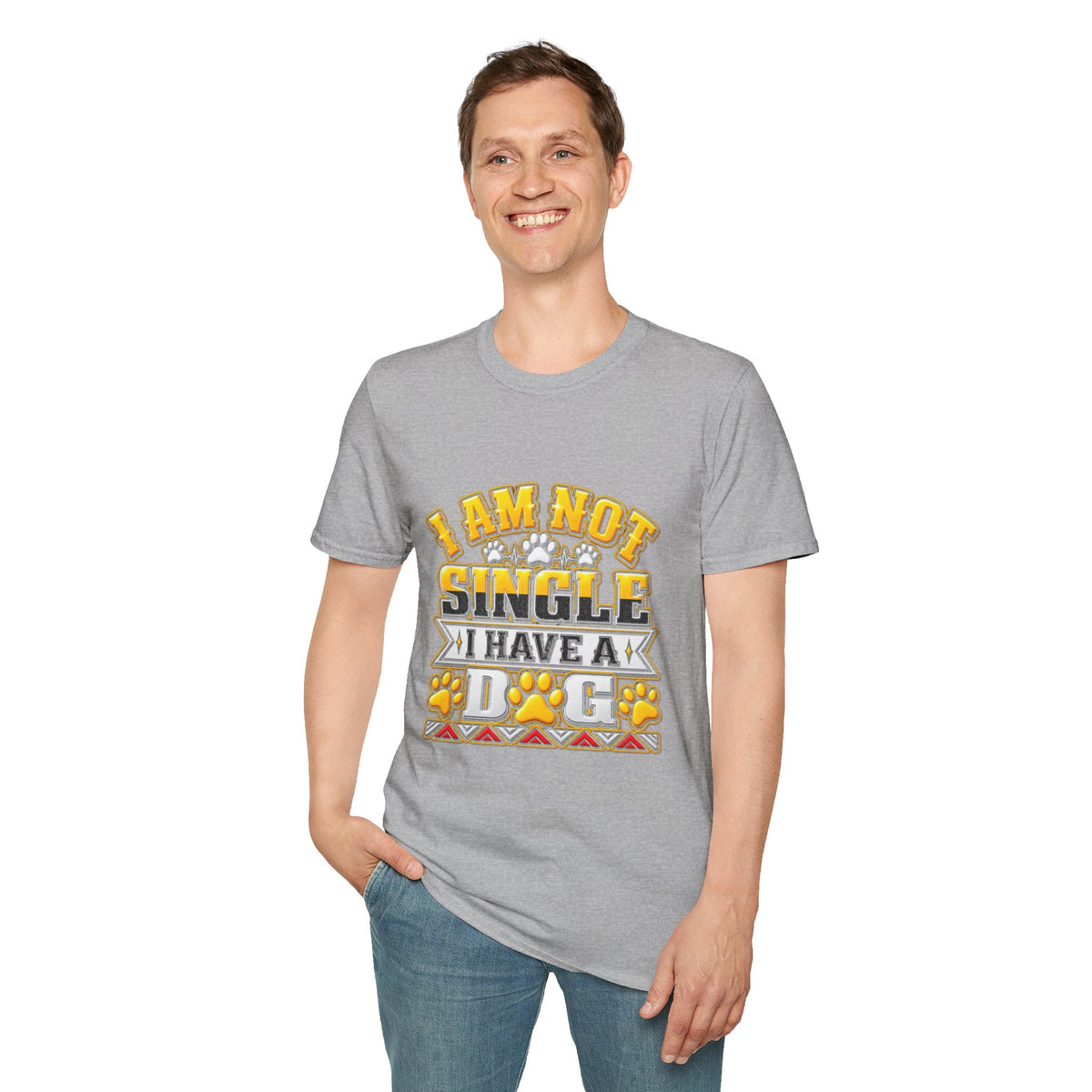I Am Not Single I Have A Dog T-Shirt — Funny Dog Lover Tee