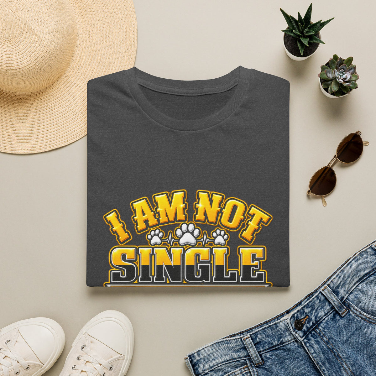 I Am Not Single I Have A Dog T-Shirt — Funny Dog Lover Tee