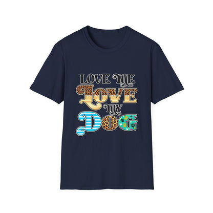 Love Me Love My Dog Graphic T-Shirt