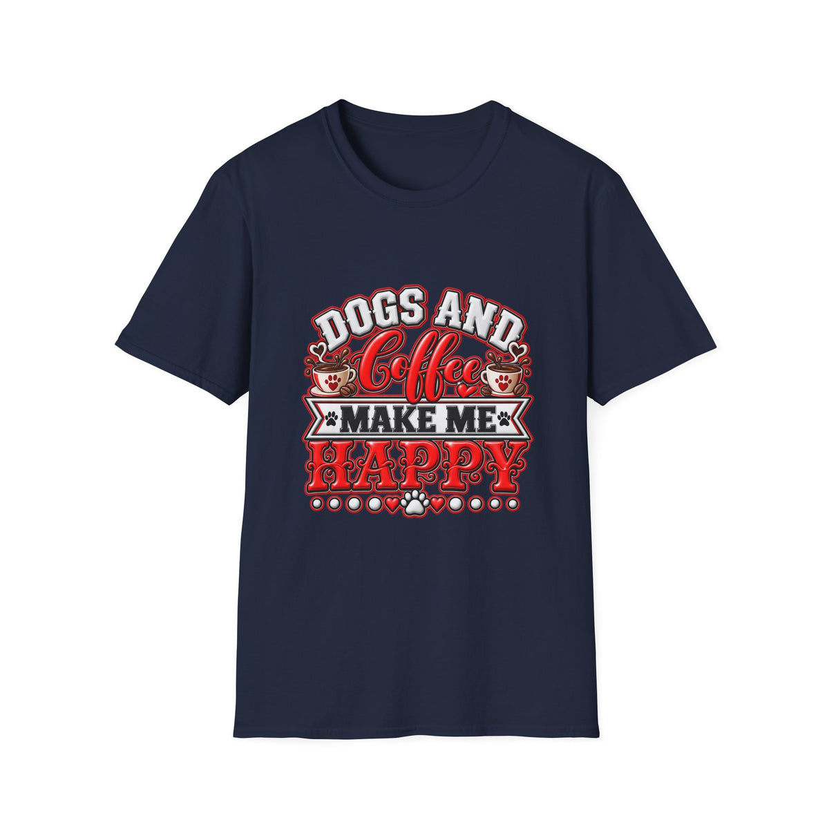 Dogs and Coffee Make Me Happy T-Shirt