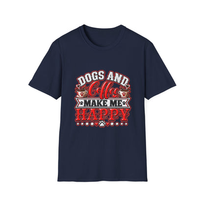 Dogs and Coffee Make Me Happy T-Shirt