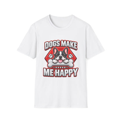 Dogs Make Me Happy T-Shirt - Cute French Bulldog Pet Lover Tee