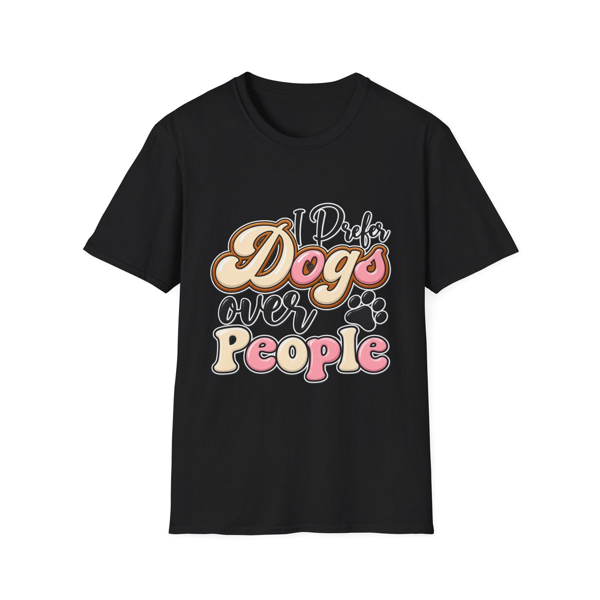 I Prefer Dogs Over People T-Shirt — Cute Paw Print Dog Lover Tee