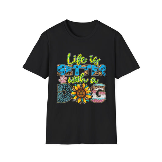 T-Shirt — Life Is Better With a Dog