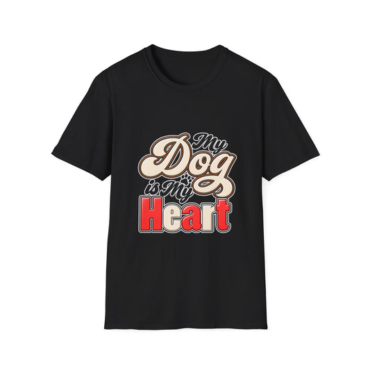 My Dog Is My Heart T‑Shirt