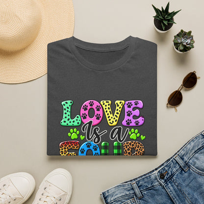Love Is a Four-Legged Word T-Shirt — Colorful Paw Print Pet Lover Tee