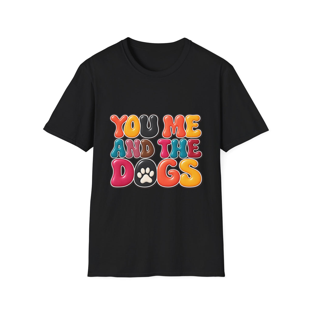 You, Me and the Dogs T-Shirt — Retro Dog Lover Tee
