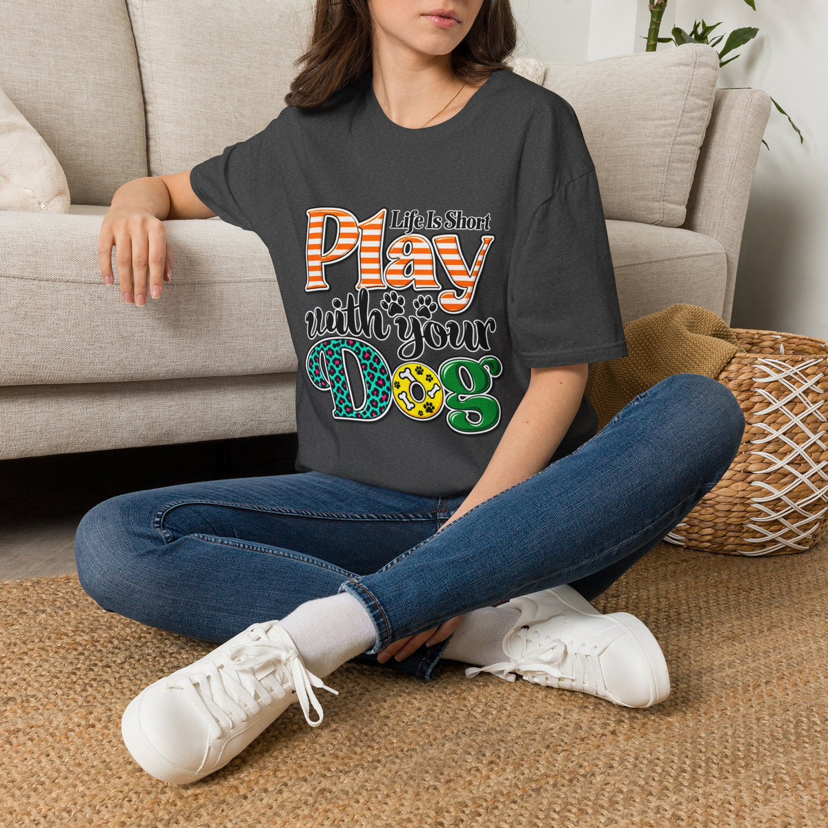 Play With Your Dog T-Shirt — "Life Is Short"